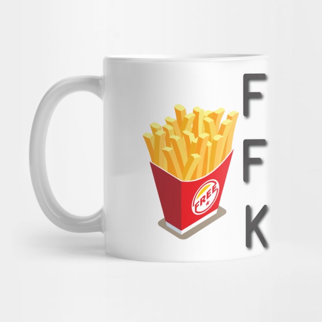 French Fries Not Kiss, Funny Gift for Food Lovers by StrompTees